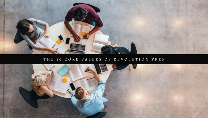 The 10 Core Values of Revolution Prep